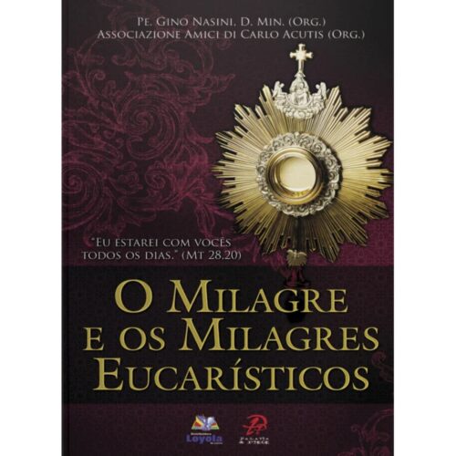 Livro - O Milagre e os milagres Eucarísticos - Gino Nasini (Usado)