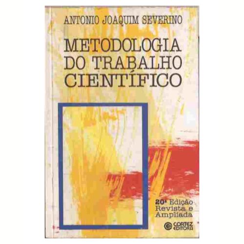 Livro - Metodologia do Trabalho Cientifico - Antonio Joaquim Severino (Usado)