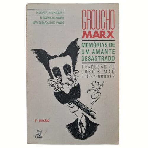 Livro - Memórias de um amante desastrado - Groucho Marx (Usado)