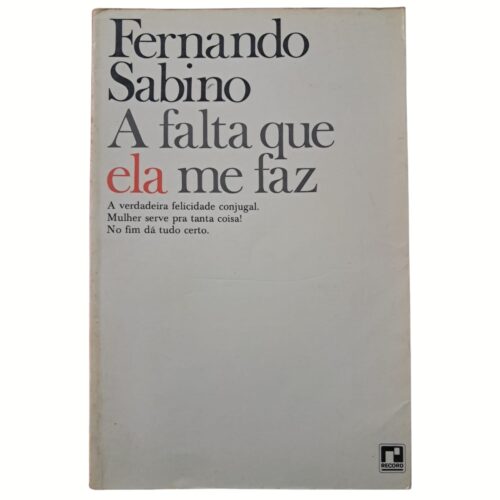 Livro - A Falta que ela me faz - Fernando Sabino (Usado)