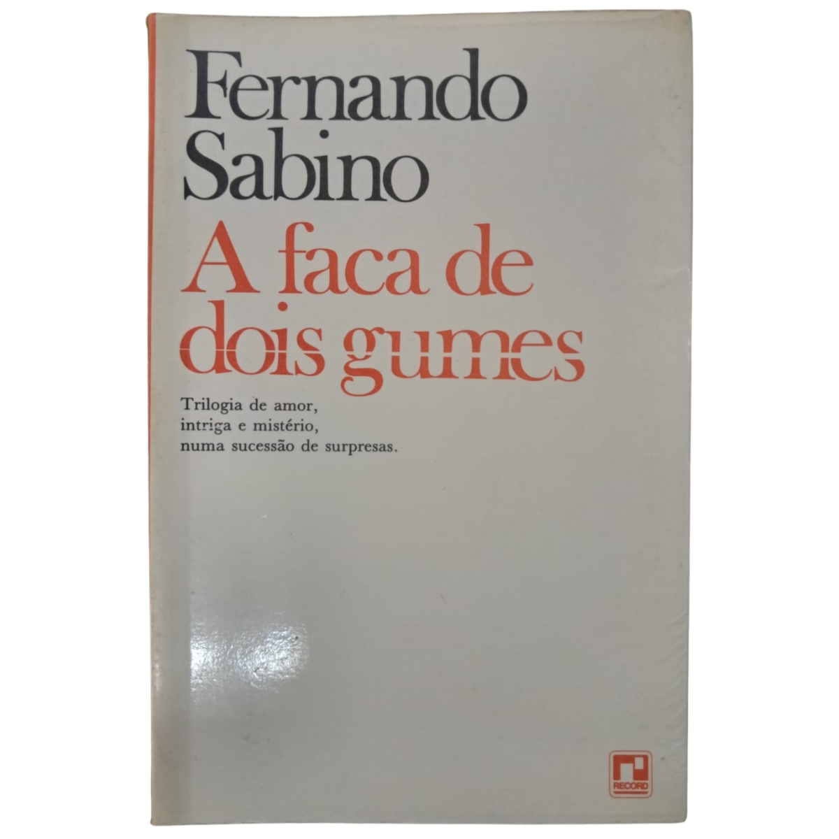 Livro - A Faca de dois Gumes - Fernando Sabino (Usado) - Imagem 2