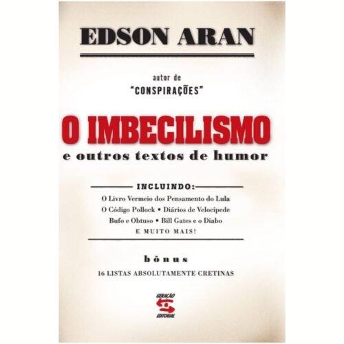 Livro - O Imbecilismo  e outros textos de humor - Edson Aran (Usado)