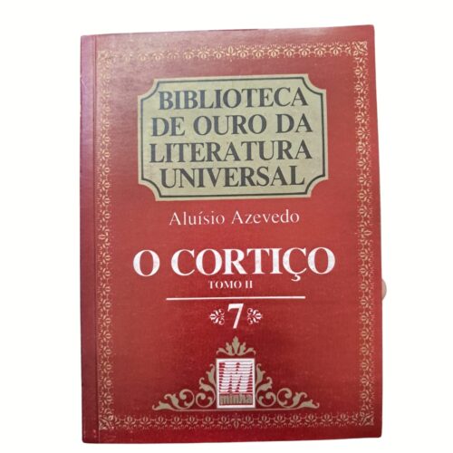 Livro - O Cortiço Tomo II -Aluisio Azevedo - Col. Ouro 07  (Usado)