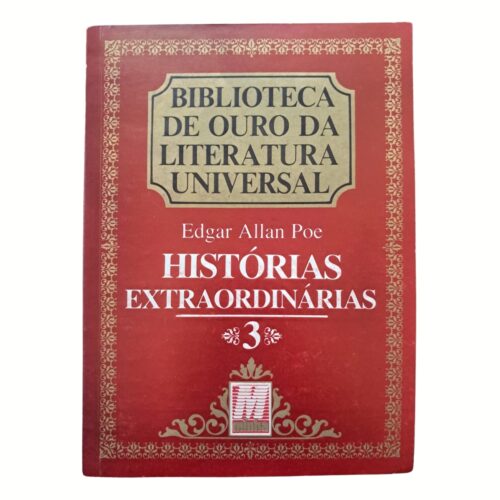 Livro - Histórias Extraordinárias - Edgar Allan Poe -  Col. Ouro 03 (Usado)