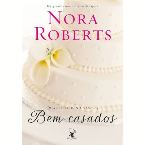 Livro - Bem Casados - Quarteto de Noivas Vol. 03 - Nora Roberts (usado)