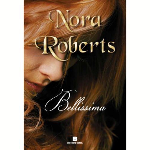 Livro - Bellissima - Nora Roberts (Usado)