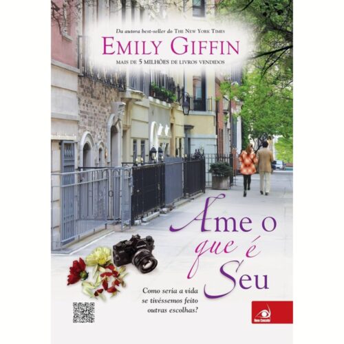 Livro - Ame o que é seu - Emily Giffin (Usado)