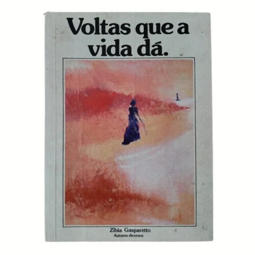 Livro - Voltas que a vida dá - Zibia Gasparetto (Usado)