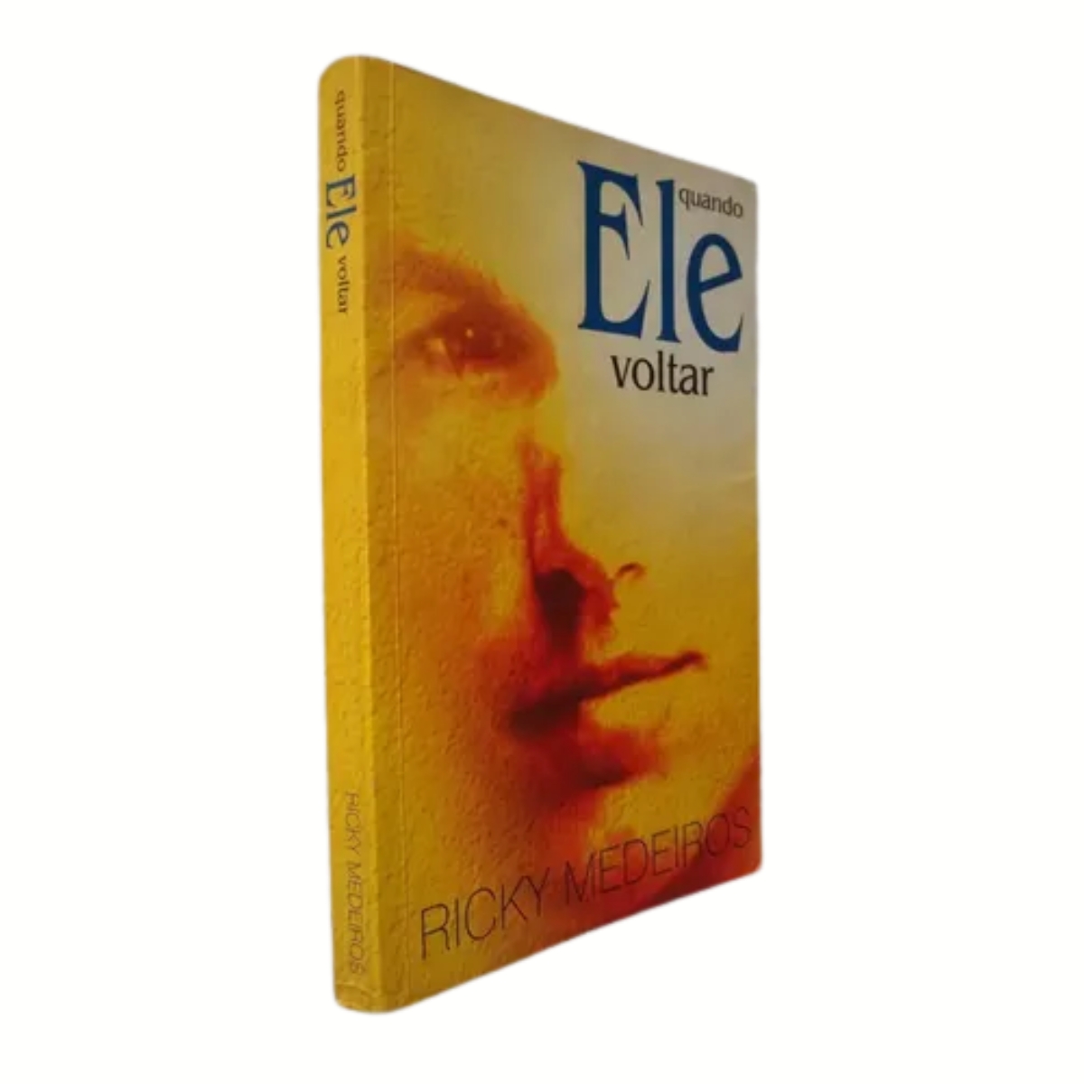 Livro - Quando ele voltar - RIcky Medeiros (Usado)