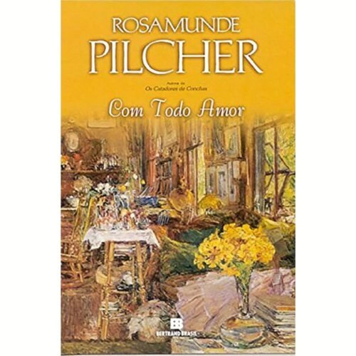 Livro - Com todo amor - Rosamunde Pilcher (Usado)