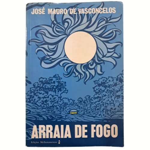 Livro - Arraia de de fogo - José Mauro de Vasconcelos (Usado)
