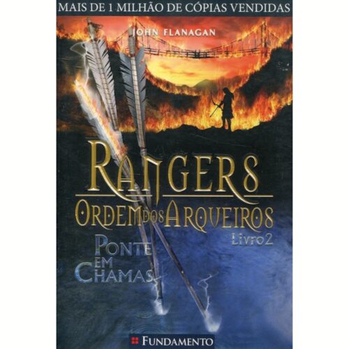 Livro - Ponte em Chamas - Rangers Vol. 02 - John Flanagan (Usado)