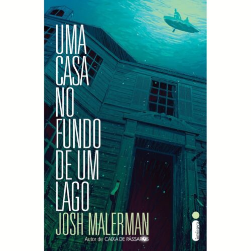 Livro - Uma casa no fundo de um lago - Josh Malerman (Usado)